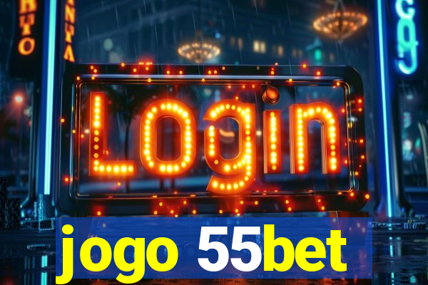 jogo 55bet